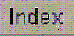 To Index